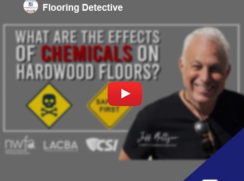 flooring_detective_Chemicals in and on Hardwood Floors